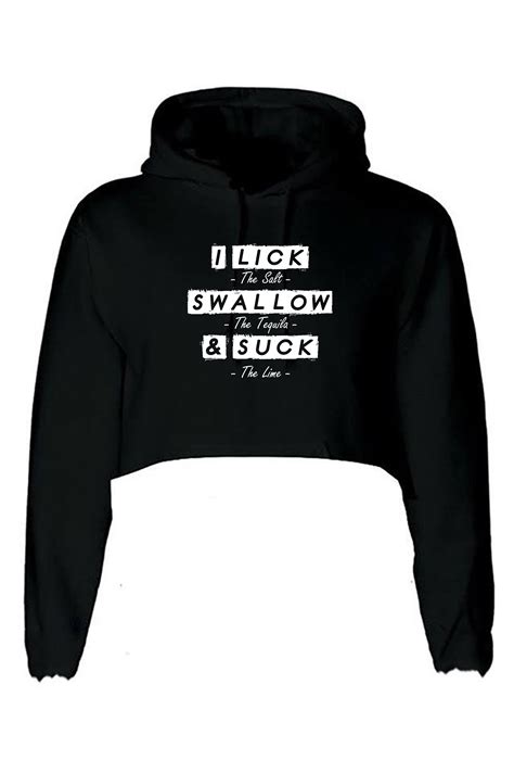 lick swallow and suck funny ladies crop tops hoodie hood croptop etsy