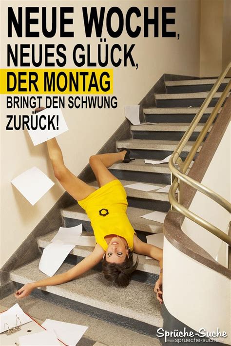 Lustige Sprüche Montag und Arbeit Sprüche Suche Neue woche Montag