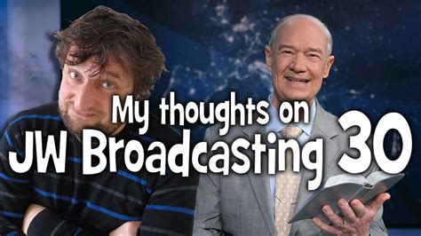 My Thoughts On Jw Broadcasting 30 With Stephen Lett
