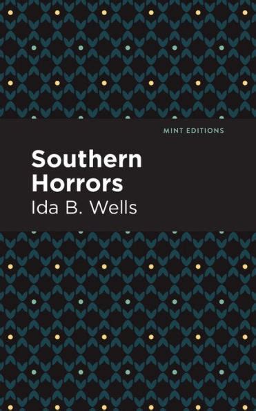 Southern Horrors By Ida B Wells Paperback Barnes And Noble®