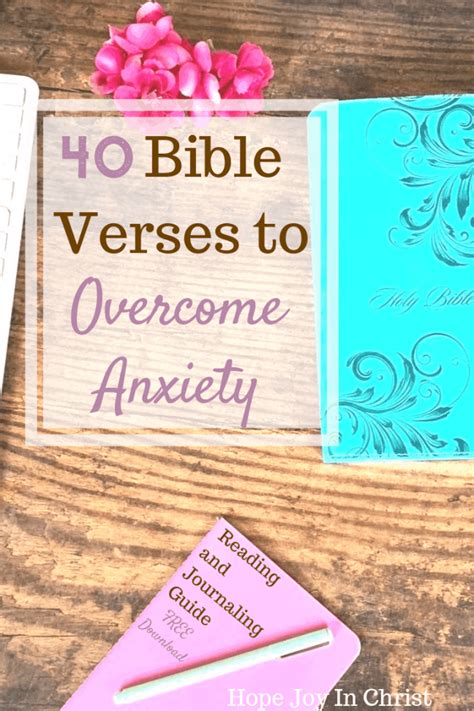 40 Bible Verses To Overcome Anxiety Free Reading And Journaling Guide Hope Joy In Christ