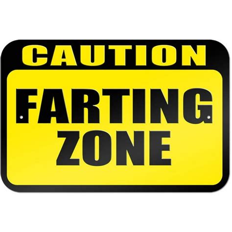Caution Farting Zone Sign