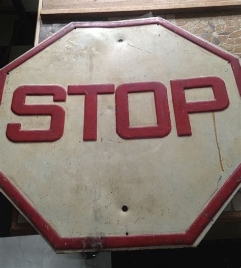 White Stop Sign With Red Lettering Collectors Weekly