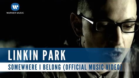 Linkin Park Somewhere I Belong Official Music Video Youtube