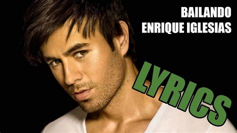 BAILANDO ENRIQUE IGLESIAS Lyrics YouTube