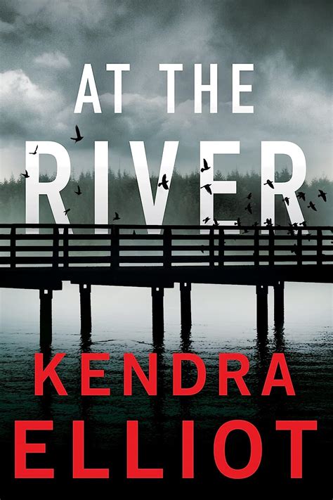 At The River Columbia River Book 5 Kindle Edition By Elliot Kendra Romance Kindle Ebooks