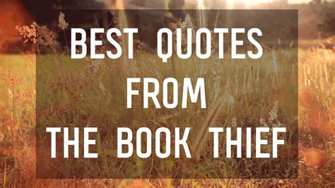 Best Quotes From The Book Thief By Markus Zusak Youtube