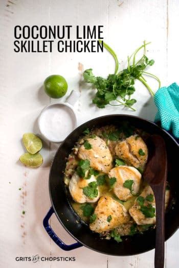 The best type of meals are sometimes the easiest type of meals that coconut milk is the star of this creamy cilantro lime chicken. coconut lime skillet chicken (whole30/paleo) - Grits and ...