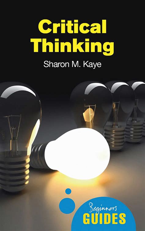Critical Thinking Ebook By Sharon M Kaye Official Publisher Page