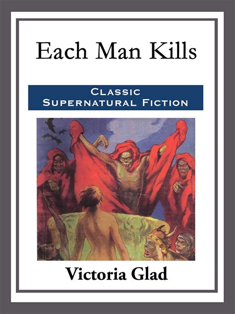 Each Man Kills eBook by Victoria Glad | Official Publisher Page | Simon