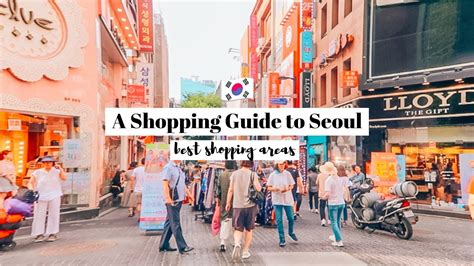 24 Hours In Seoul Shopping Edition Best Places To Shop In Seoul