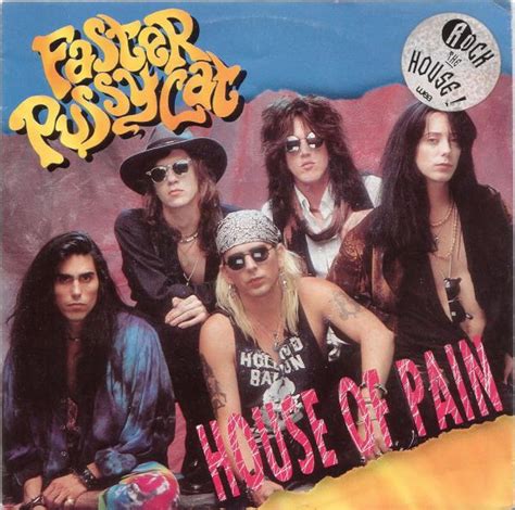 Faster Pussycat House Of Pain Music Video 1990 Imdb