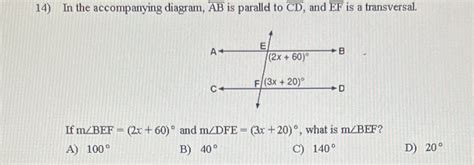 14 in the accompanying diagram ab is parallel to cd and ef is a course hero