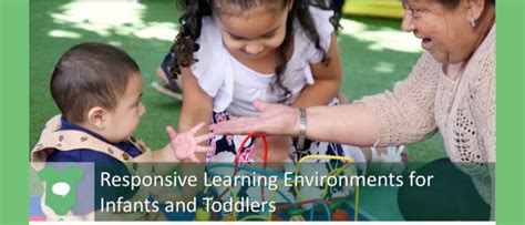 Responsive Learning Environments For Infants And Toddlers Ncecdtl