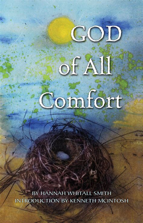 God Of All Comfort By Hannah Whitall Smith Book Read Online