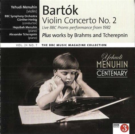 Bartók Brahms Tcherepnin Yehudi Menuhin Bartók Violin Concerto No 2 Plus Works By