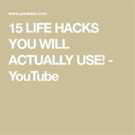 15 Life Hacks You Will Actually Use Youtube Hacks Life Hacks Life