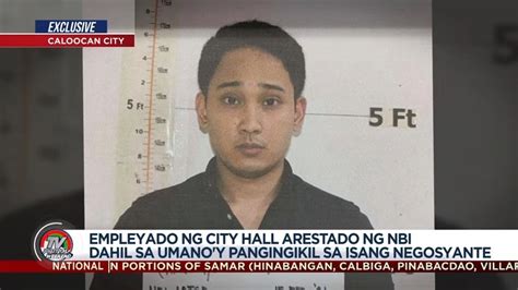 empleyado ng city hall arestado sa pangingikil ng negosyante exclusive inaresto ng national