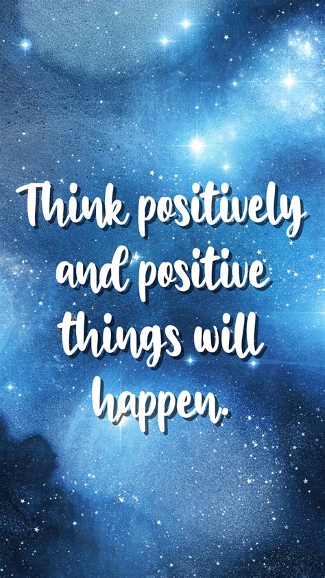 Download Inspiring Quotes Phone Think Positively Wallpaper