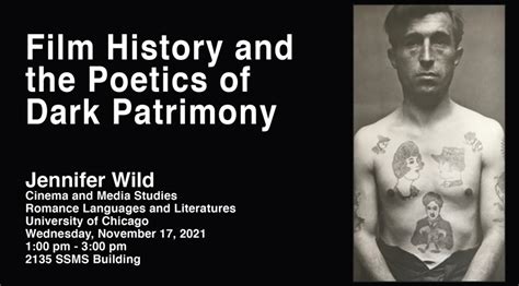 Film History And The Poetics Of Dark Patrimony Jennifer Wild Film