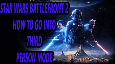 In the first draft i get it said, in the second i say what i mean, in the third i say it well. star wars battlefront 2 how to change to third person ...