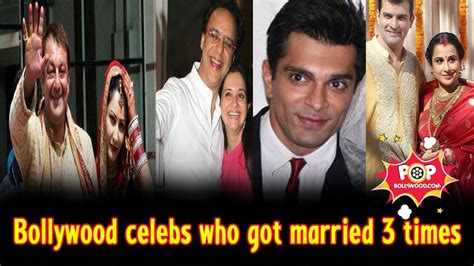 Bollywood Celebs Who Got Married 3 Times Youtube