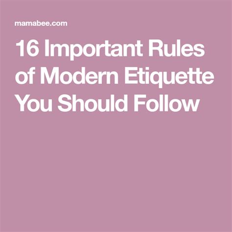 16 Important Rules Of Modern Etiquette You Should Follow Etiquette