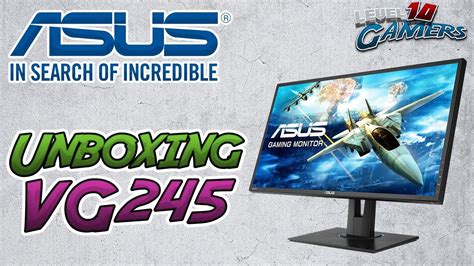 Unboxing Asus Vg245 Gaming Monitor Techtime Ep 38 Youtube