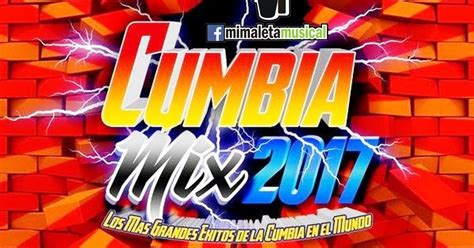 Cumbia Mix 2017 Mega Depositfiles Upmedia1fire Userscloud