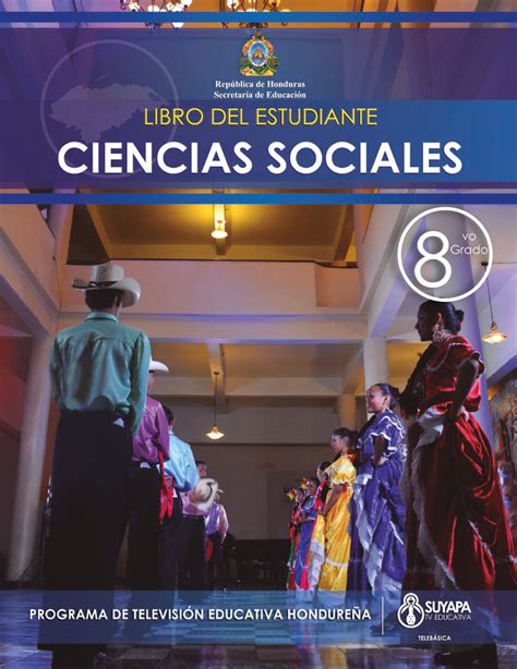Libro De Texto Y Guía Del Docente De Ciencias Sociales De 8° Grado