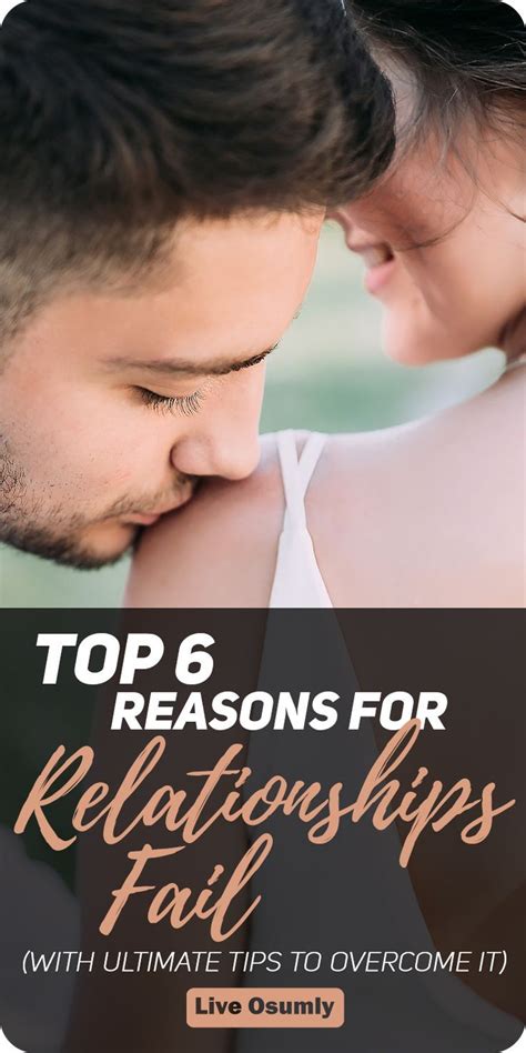 top 6 reasons why relationships fail with ultimate tips to overcome it click for free video