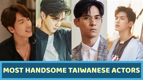 Most Handsome Taiwanese Actors 2021 Top 10 Youtube