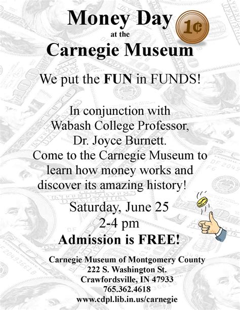 Carnegie Museum Of Montgomery County Money Day At The Carnegie Museum