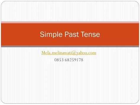 Ppt Simple Past Tense Powerpoint Presentation Free Download Id6847156