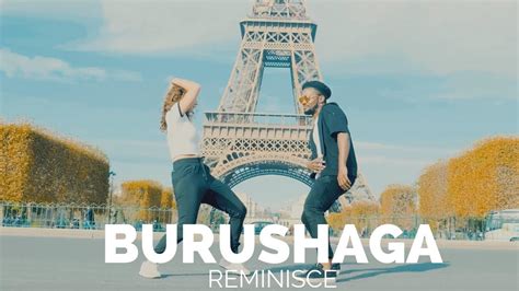 Burushaga Reminisce Dance Video Paris Youtube