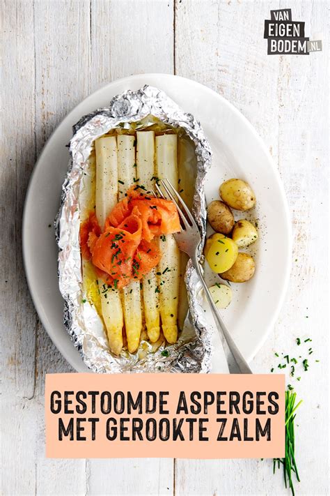 Gestoomde Witte Asperges Met Gerookte Zalm Krieltjes En Bieslook Magic