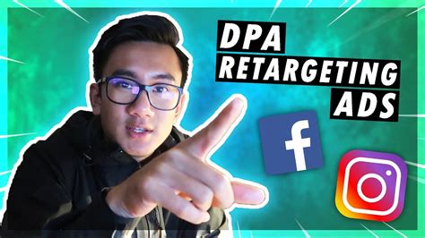 Facebook Retargeting Dpa Dynamic Product Ads Complete Walkthrough