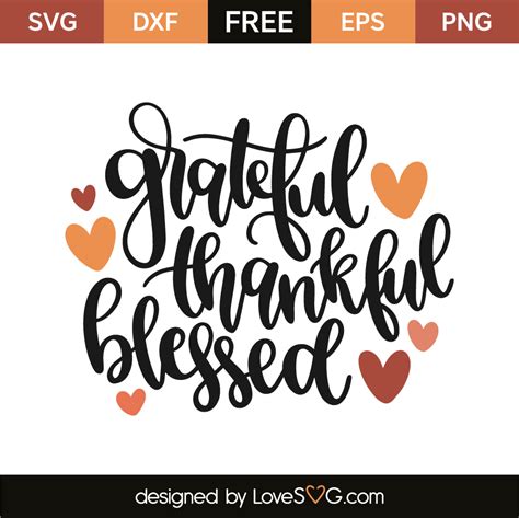 40 Grateful Thankful Blessed Svg Free Png Free Svg Files Silhouette Images And Photos Finder