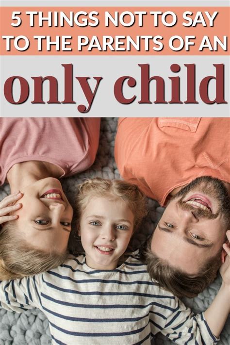 5 Things Not To Say To The Parents Of An Only Child Perhaps There Are