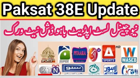 Paksat 38E New Channel List Update Bahoo Dish Network YouTube