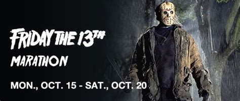 Buy a large popcorn, ask for a tray or two (if you are with other people) and. Friday the 13th Movie Marathon October 15-20, 2012 part of ...