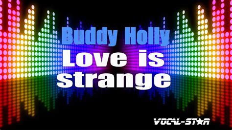 Buddy Holly Love Is Strange Karaoke Version With Lyrics Hd Vocal