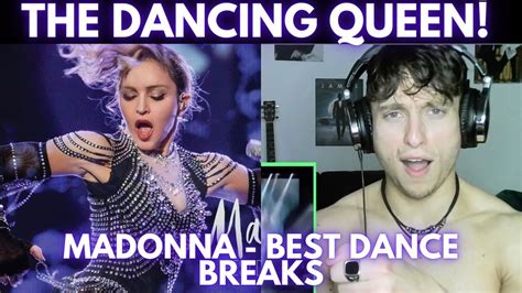 The Queen Of The Dance Madonna S Best Dance Breaks YouTube