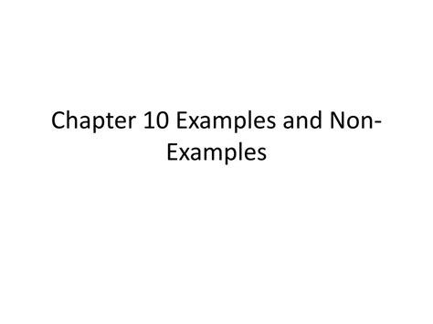 Ppt Chapter 10 Examples And Non Examples Powerpoint Presentation
