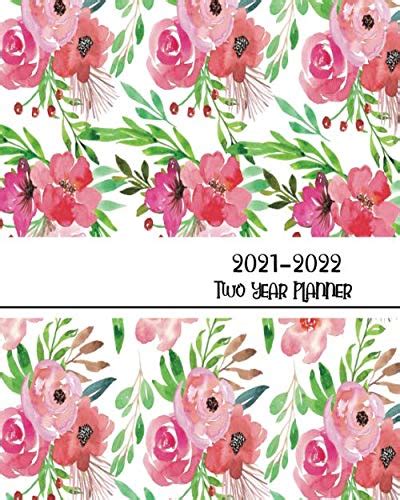 2021 2022 Two Year Planner Flower Watecolor Cover Januray 2021 December 2022 With