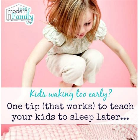 Is Your Child Waking Up Too Early Try This It Works Kids Parenting
