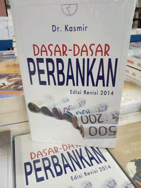 Jual Buku Dasar Dasar Perbankan Edisi Revisi 2014 Dr Kasmir Di Lapak
