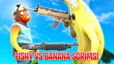 Fishy Vs Banana Scrims Youtube
