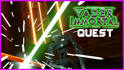 Vader Immortal Oculus Quest Full Playthrough Episode 1 Youtube