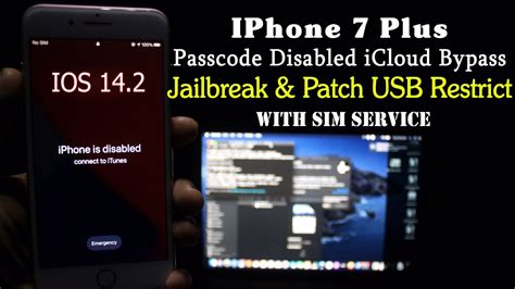 Iphone 7plus Passcode Disabled Icloud Bypassjailbreak And Patch Usb Restrict Ios142 With Sim
